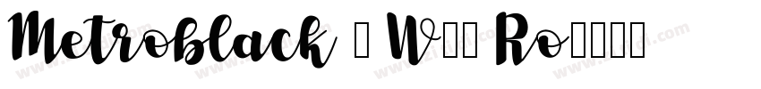 Metroblack 2 W02 Ro字体转换